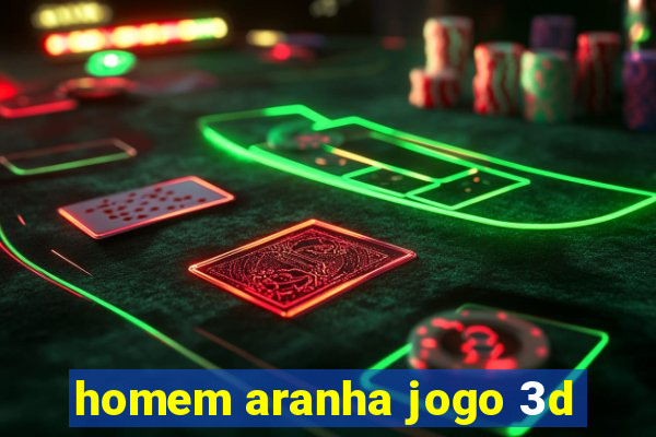 homem aranha jogo 3d